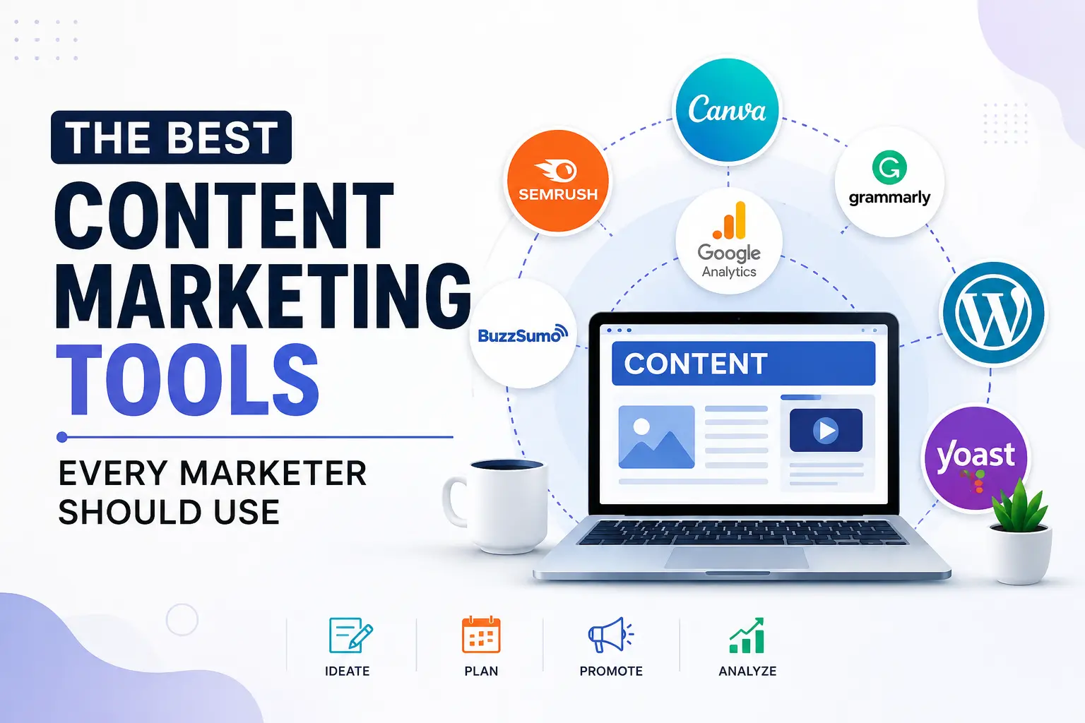 The Best Content Marketing Tools Every Marketer Should Use
