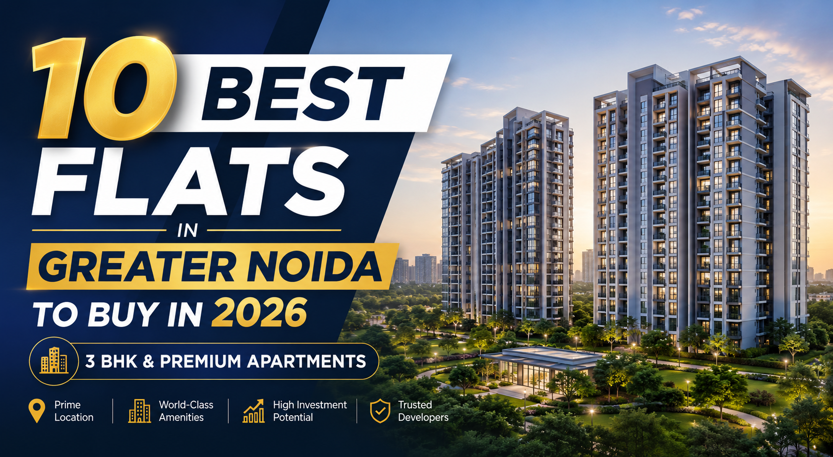10 Best Flats in Greater Noida to Buy in 2026